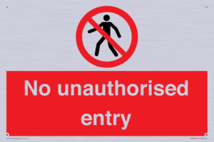 No unauthorised entry